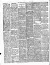 Witney Gazette and West Oxfordshire Advertiser Saturday 29 March 1890 Page 6