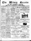 Witney Gazette and West Oxfordshire Advertiser Saturday 17 May 1890 Page 1