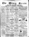 Witney Gazette and West Oxfordshire Advertiser Saturday 23 April 1892 Page 1