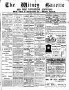 Witney Gazette and West Oxfordshire Advertiser Saturday 19 August 1893 Page 1