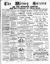 Witney Gazette and West Oxfordshire Advertiser Saturday 08 July 1899 Page 1