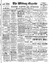 Witney Gazette and West Oxfordshire Advertiser Saturday 08 February 1913 Page 1