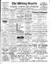 Witney Gazette and West Oxfordshire Advertiser Saturday 14 February 1914 Page 1