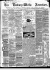 Tenbury Wells Advertiser Tuesday 10 September 1872 Page 1