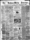 Tenbury Wells Advertiser Tuesday 17 September 1872 Page 1
