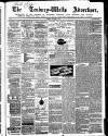 Tenbury Wells Advertiser Tuesday 08 October 1872 Page 1