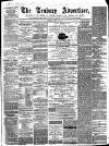 Tenbury Wells Advertiser Tuesday 29 April 1873 Page 1