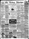 Tenbury Wells Advertiser Tuesday 14 October 1873 Page 1