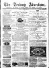 Tenbury Wells Advertiser Tuesday 24 February 1874 Page 1