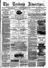 Tenbury Wells Advertiser Tuesday 30 March 1875 Page 1