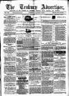 Tenbury Wells Advertiser Tuesday 03 August 1875 Page 1