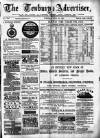 Tenbury Wells Advertiser Tuesday 23 July 1889 Page 1