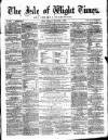 Isle of Wight Times Thursday 08 September 1864 Page 1