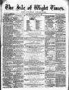 Isle of Wight Times Wednesday 06 September 1865 Page 1