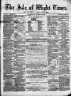 Isle of Wight Times Wednesday 20 September 1865 Page 1
