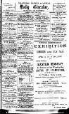 Leamington, Warwick, Kenilworth & District Daily Circular Tuesday 13 April 1897 Page 1