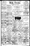Leamington, Warwick, Kenilworth & District Daily Circular Wednesday 06 December 1899 Page 1
