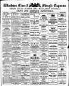Windsor and Eton Express Saturday 04 November 1911 Page 1