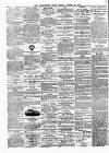 Leominster News and North West Herefordshire & Radnorshire Advertiser Friday 28 March 1884 Page 4