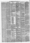 Leominster News and North West Herefordshire & Radnorshire Advertiser Friday 28 March 1884 Page 6