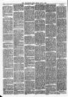 Leominster News and North West Herefordshire & Radnorshire Advertiser Friday 04 July 1884 Page 6