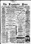 Leominster News and North West Herefordshire & Radnorshire Advertiser Friday 05 December 1884 Page 1