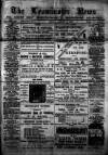 Leominster News and North West Herefordshire & Radnorshire Advertiser Friday 02 January 1885 Page 1