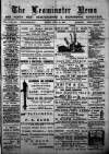 Leominster News and North West Herefordshire & Radnorshire Advertiser Friday 31 July 1885 Page 1