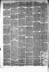 Leominster News and North West Herefordshire & Radnorshire Advertiser Friday 21 August 1885 Page 6