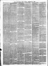 Leominster News and North West Herefordshire & Radnorshire Advertiser Friday 19 February 1886 Page 6