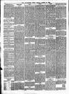 Leominster News and North West Herefordshire & Radnorshire Advertiser Friday 12 March 1886 Page 8