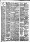 Leominster News and North West Herefordshire & Radnorshire Advertiser Friday 16 April 1886 Page 7