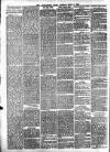 Leominster News and North West Herefordshire & Radnorshire Advertiser Friday 07 May 1886 Page 6