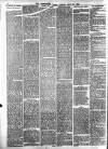 Leominster News and North West Herefordshire & Radnorshire Advertiser Friday 14 May 1886 Page 6