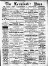 Leominster News and North West Herefordshire & Radnorshire Advertiser Friday 21 May 1886 Page 1