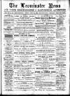 Leominster News and North West Herefordshire & Radnorshire Advertiser Friday 25 June 1886 Page 1
