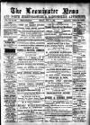 Leominster News and North West Herefordshire & Radnorshire Advertiser Friday 02 July 1886 Page 1