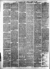 Leominster News and North West Herefordshire & Radnorshire Advertiser Friday 20 August 1886 Page 6