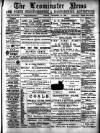 Leominster News and North West Herefordshire & Radnorshire Advertiser Friday 24 December 1886 Page 1