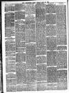 Leominster News and North West Herefordshire & Radnorshire Advertiser Friday 20 May 1887 Page 6