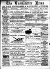 Leominster News and North West Herefordshire & Radnorshire Advertiser Friday 21 October 1887 Page 1