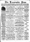 Leominster News and North West Herefordshire & Radnorshire Advertiser Friday 17 August 1888 Page 1