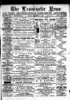 Leominster News and North West Herefordshire & Radnorshire Advertiser Friday 02 November 1888 Page 1