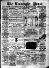 Leominster News and North West Herefordshire & Radnorshire Advertiser Friday 20 February 1891 Page 1