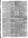 Leominster News and North West Herefordshire & Radnorshire Advertiser Friday 17 February 1893 Page 6