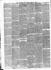 Leominster News and North West Herefordshire & Radnorshire Advertiser Friday 24 March 1893 Page 6