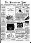 Leominster News and North West Herefordshire & Radnorshire Advertiser Friday 07 July 1893 Page 1