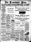 Leominster News and North West Herefordshire & Radnorshire Advertiser Friday 18 January 1895 Page 1