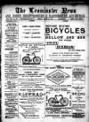 Leominster News and North West Herefordshire & Radnorshire Advertiser Friday 02 April 1897 Page 1