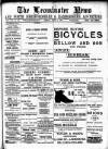Leominster News and North West Herefordshire & Radnorshire Advertiser Friday 04 June 1897 Page 1